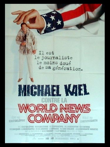 Affiche du film MICHAEL KAEL CONTRE LA WORLD NEWS COMPANY