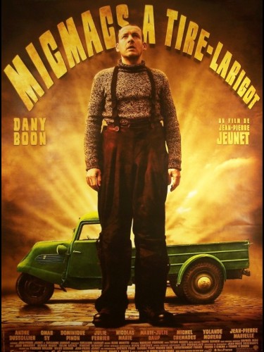 Affiche du film MICMACS A TIRE-LARIGOT