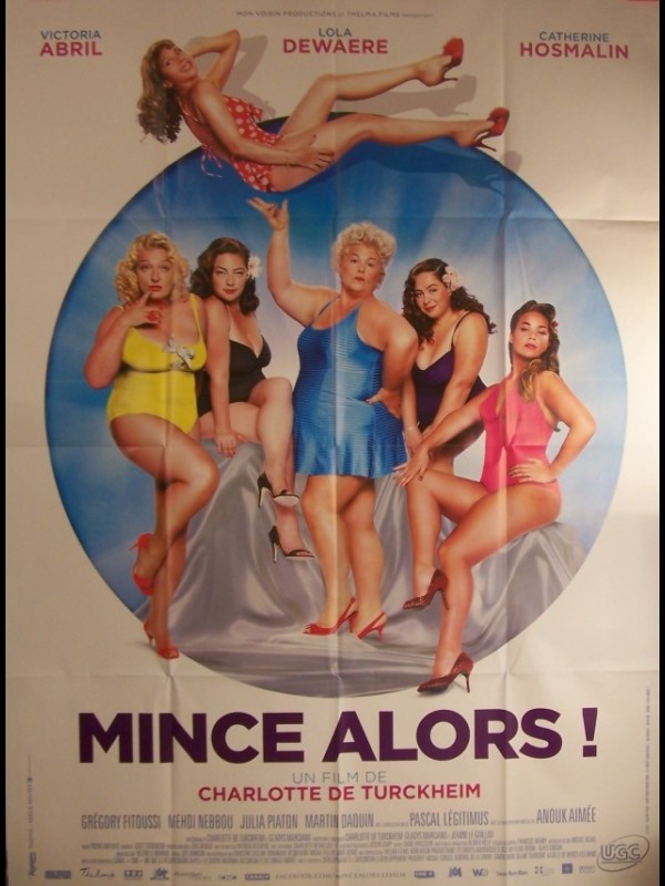 Affiche du film MINCE ALORS