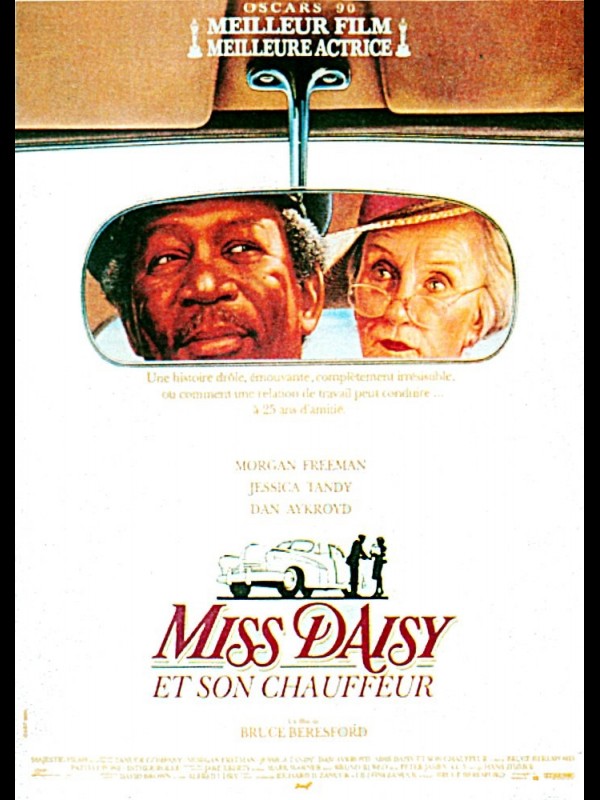 Affiche du film MISS DAISY ET SON CHAUFFEUR - DRIVING MISS DAISY