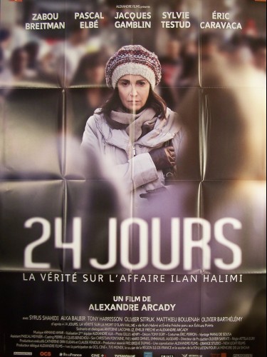 Affiche du film 24 JOURS, LA VERITÉ SUR L'AFFAIRE ILAN HALIMI