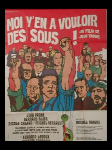 Affiche du film MOI Y'EN A VOULOIR DES SOUS !