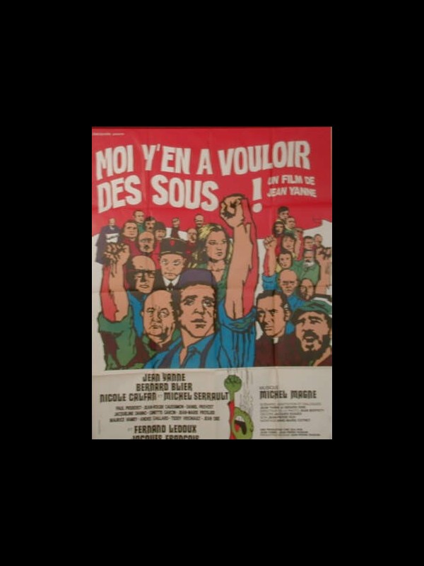 Affiche du film MOI Y'EN A VOULOIR DES SOUS !