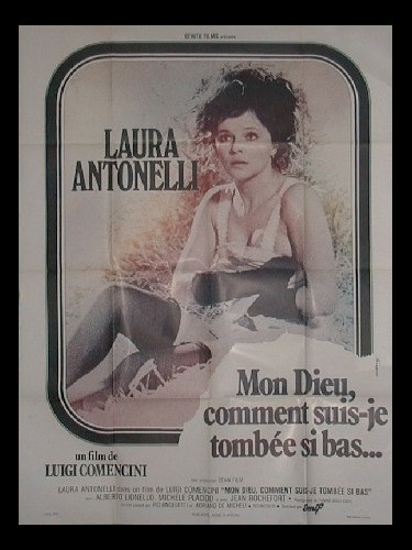 Affiche du film MON DIEU, COMMENT SUIS-JE TOMBE SI BAS ?