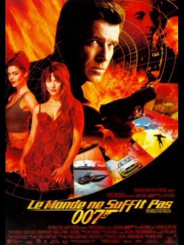 Affiche du film MONDE NE SUFFIT PAS (LE) JAMES BOND - THE WORLD IS NOT ENOUGH