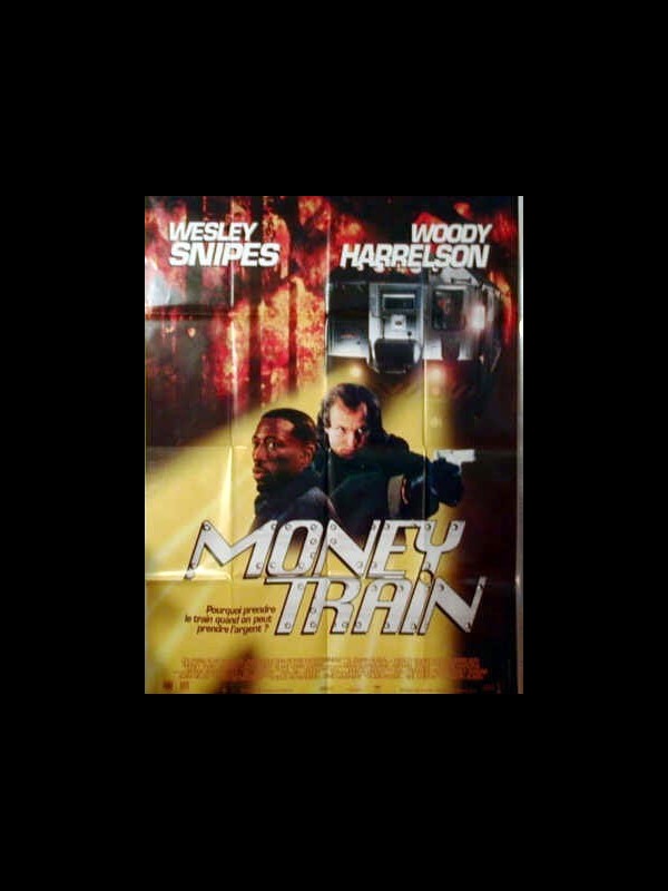 Affiche du film MONEY TRAIN