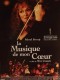 MUSIQUE DE MON CŒUR (LA) - MUSIC OF THE HEART