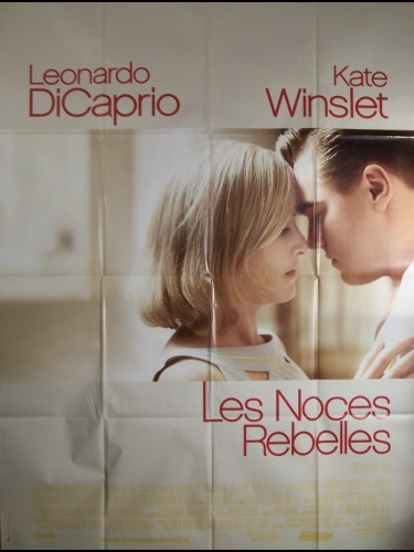 Affiche du film NOCES REBELLES (LES) - REVOLUTIONARY ROAD