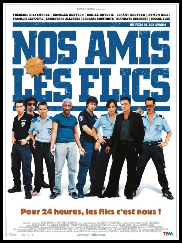 Affiche du film NOS AMIS LES FLICS