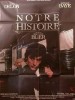 NOTRE HISTOIRE