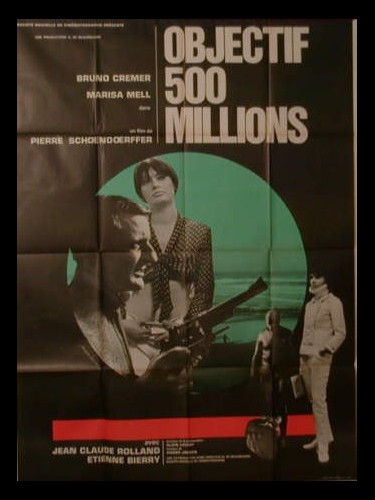 Affiche du film OBJECTIF CINQ CENT MILLIONS - SANGRE EN INDOCHINA