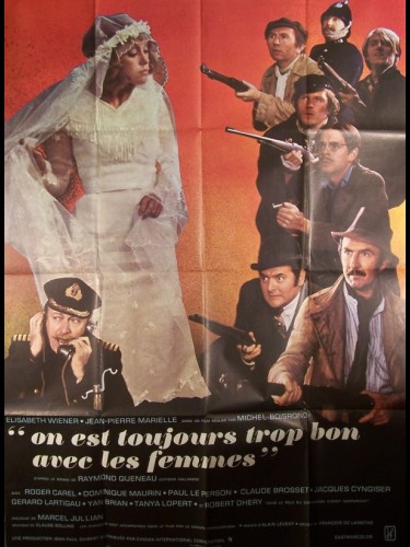 Affiche du film ON EST TOUJOURS TROP BON AVEC LES FEMMES