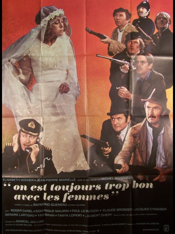 Affiche du film ON EST TOUJOURS TROP BON AVEC LES FEMMES