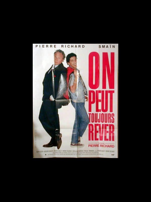 Affiche du film ON PEUT TOUJOUR REVER