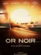 OR NOIR