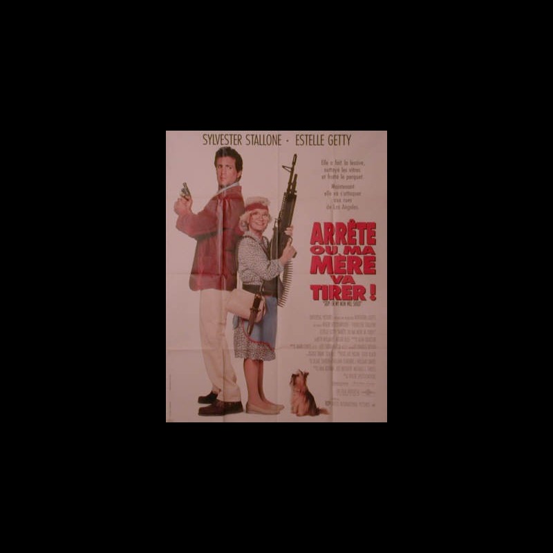 Arrete Ou Ma Mere Va Tirer Affiche du film ARRETE OU MA MERE VA TIRER - CINEMAFFICHE