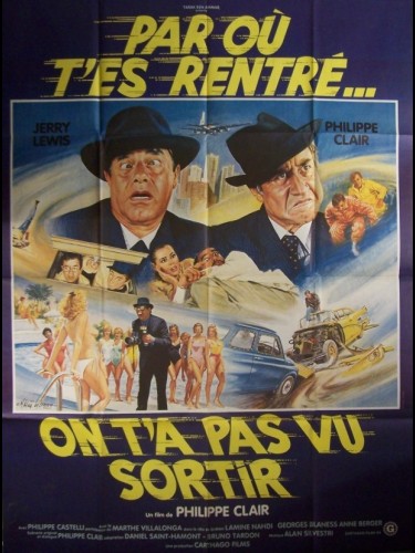 Affiche du film PAR OU T'ES RENTRE ON T'A PAS VU SORTIR