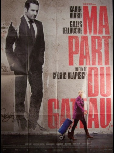 Affiche du film MA PART DU GATEAU