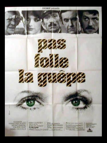 Affiche du film PAS FOLLE LA GUEPE