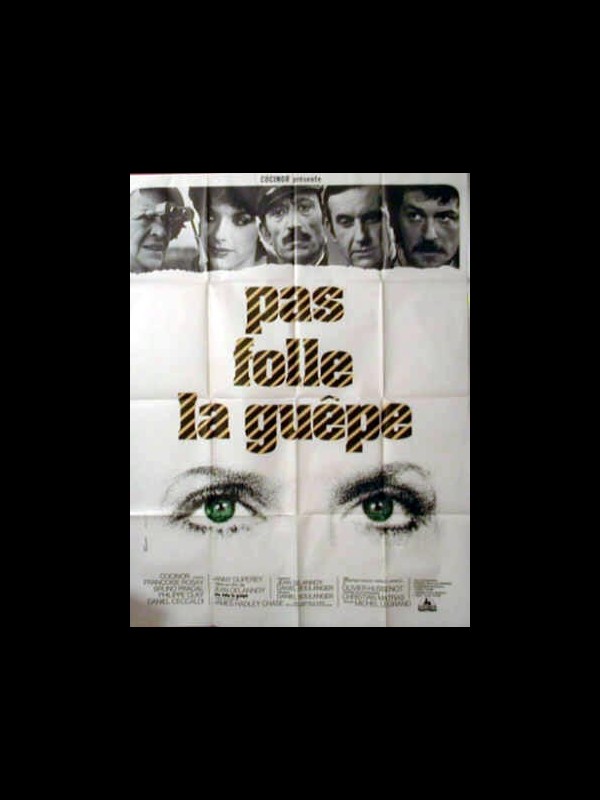Affiche du film PAS FOLLE LA GUEPE