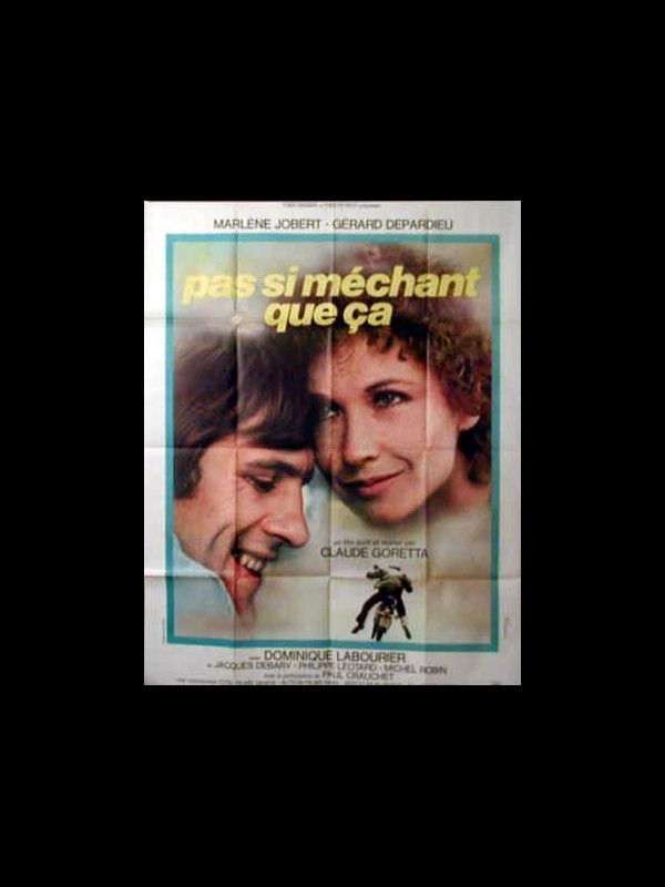 Affiche du film PAS SI MECHANT QUE CA