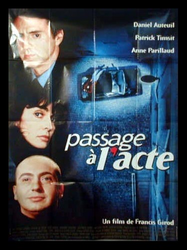 Affiche du film PASSAGE A L'ACTE