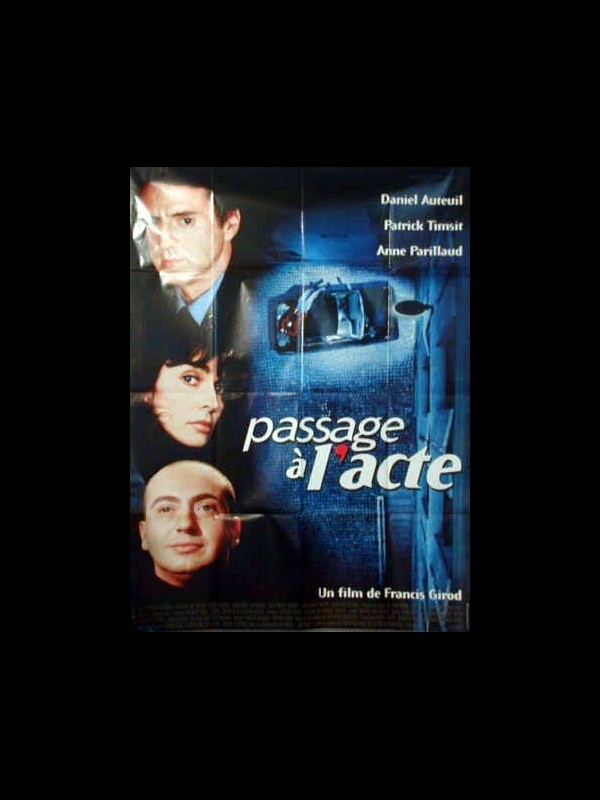 Affiche du film PASSAGE A L'ACTE