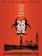 28 JOURS PLUS TARD - 28 DAYS LATER