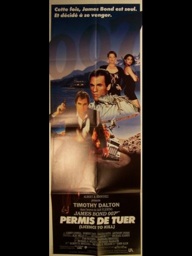 Affiche du film PERMIS DE TUER - LICENCE TO KILL