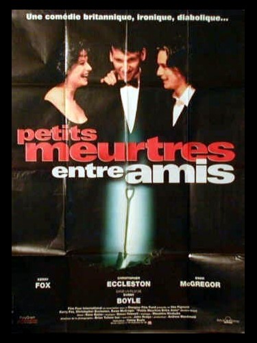 Affiche du film PETITS MEURTRES ENTRE AMIS - SHALLOW GRAVE