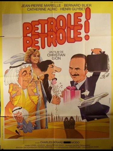 Affiche du film PETROLE PETROLE