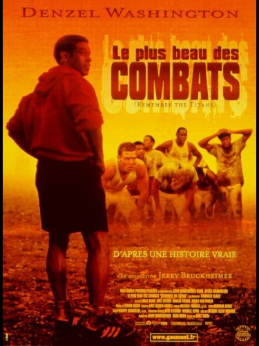 Affiche du film PLUS BEAU DES COMBATS (LE) - REMEMBER THE TITANS