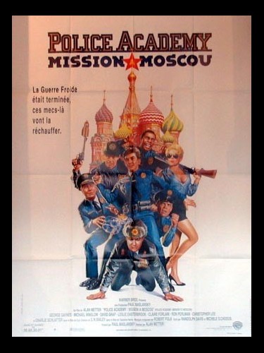 Affiche du film POLICE ACADEMY - MISSION A MOSCOU - - POLICE ACADEMY: MISSION TO MOSCOW