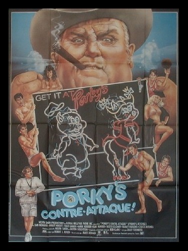 Affiche du film PORKY'S CONTRE ATTAQUE - Titre original : PORKY'S REVENGE