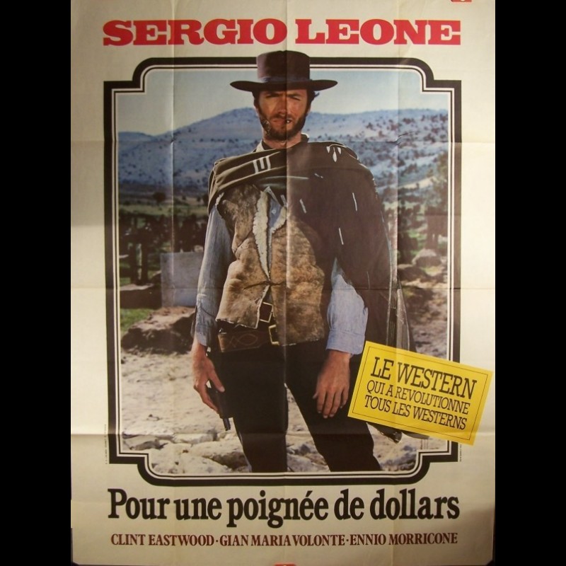 Pour Une Poignée De Dollars Film Complet Affiche du film POUR UNE POIGNEE DE DOLLARS - A FISTFUL OF DOLLARS