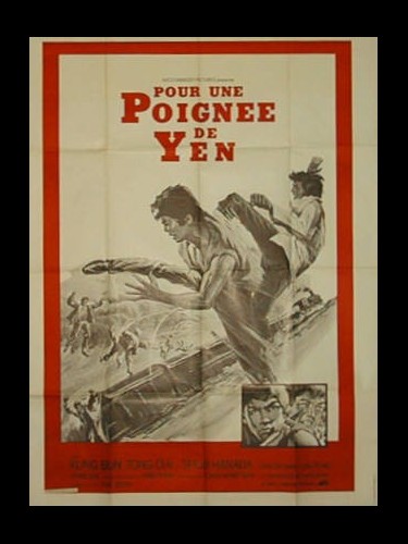 Affiche du film POUR UNE POIGNEE DE YEN