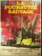 LA POURSUITE SAUVAGE - Titre original : THE REVENGERS