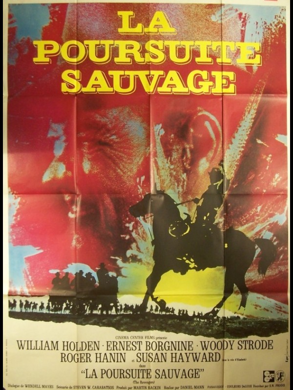 Affiche du film LA POURSUITE SAUVAGE - Titre original : THE REVENGERS