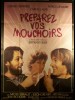 PREPAREZ VOS MOUCHOIRS