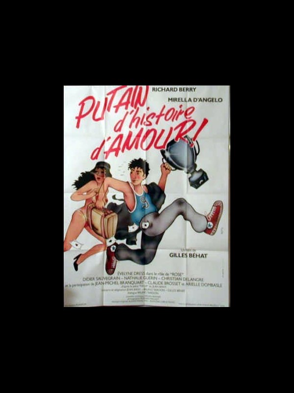 Affiche du film PUTAIN D'HISTOIRE D'AMOUR