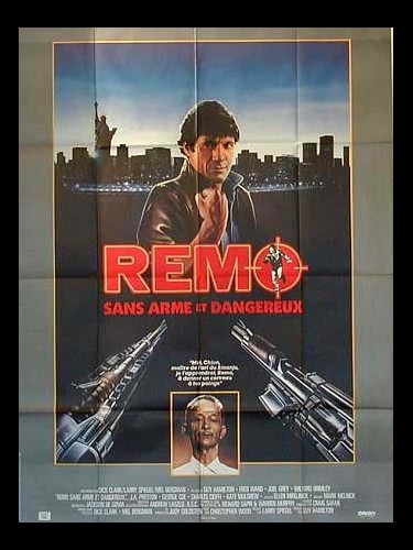 Affiche du film REMO-SANS ARME ET DANGEREUX-