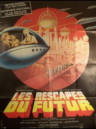 Affiche du film RESCAPES DU FUTUR (LES) - FUTURWORLD