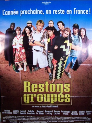 Affiche du film RESTONS GROUPES