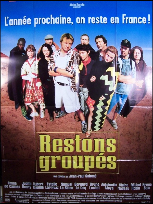 Affiche du film RESTONS GROUPES