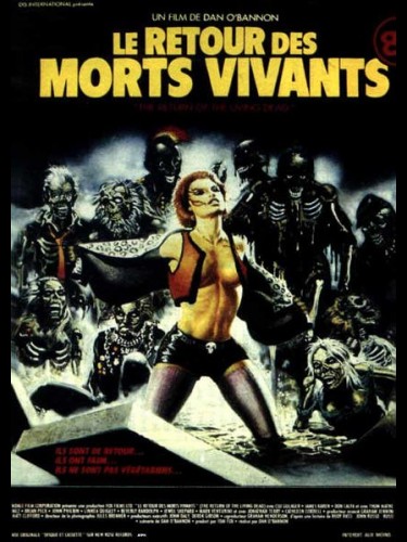 Affiche du film RETOUR DES MORTS VIVANTS (LE) - THE RETURN OF THE LIVING DEAD