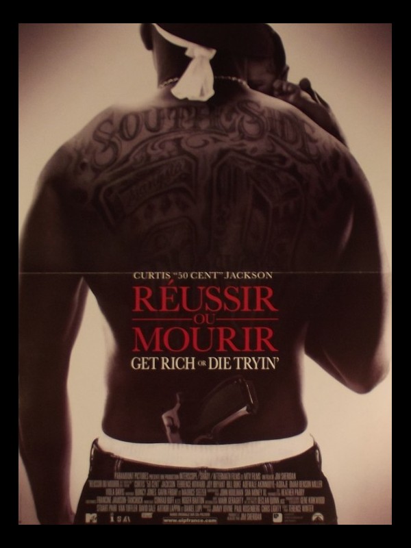 Affiche du film REUSSIR OU MOURIR - GET RICH OR DIE TRYIN