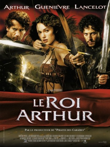 Affiche du film ROI ARTHUR (LE) - KING ARTHUR