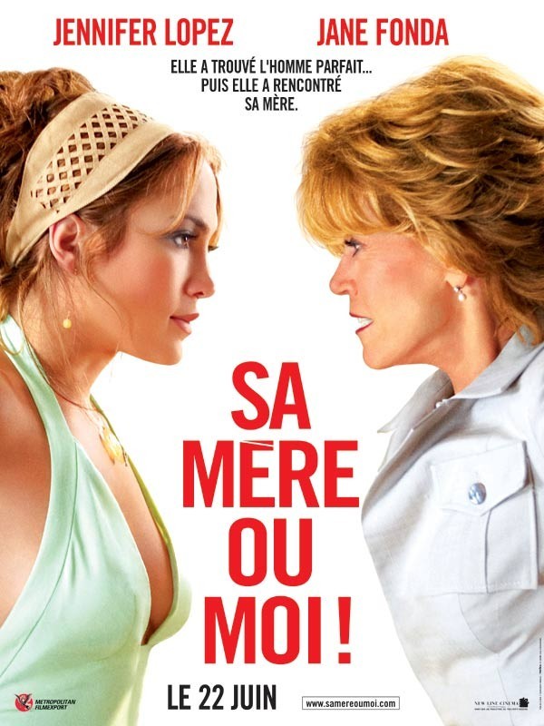 Affiche du film SA MERE OU MOI - MONSTER IN LAW