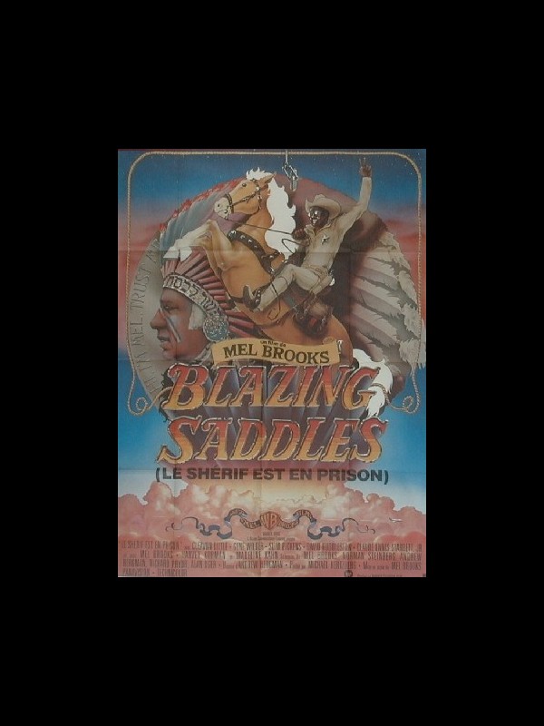 Affiche du film LE SHERIFF EST EN PRISON - Titre original : BLAZING SADDLES