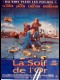 LA SOIF DE L'OR